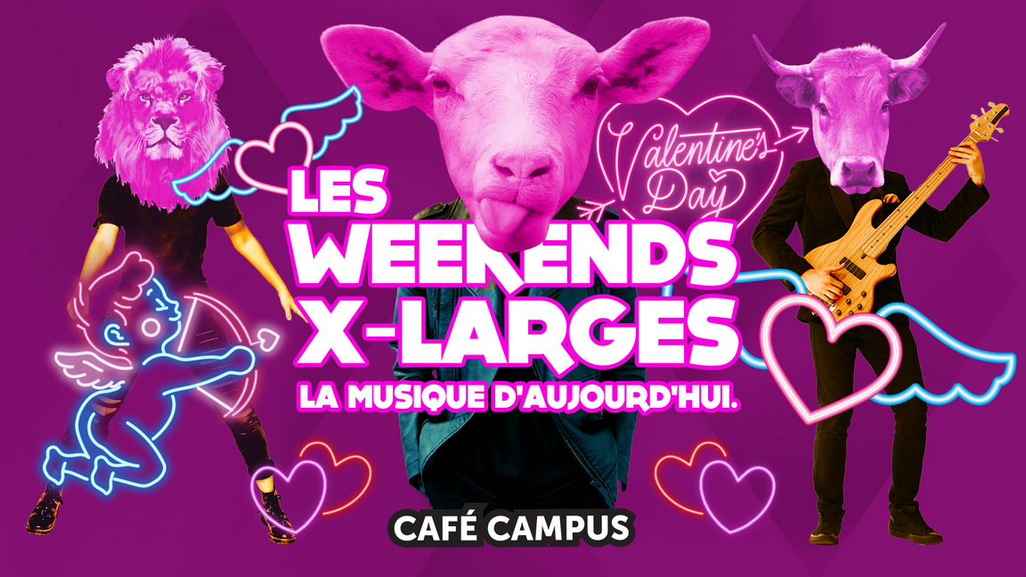Samedi X-Large spécial Saint-Valentin