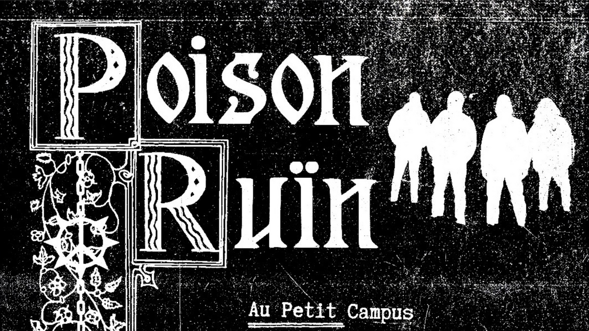 Poison Ruïn - Montréal