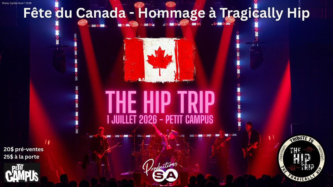 The Hip Trip (hommage à The Tragically Hip)