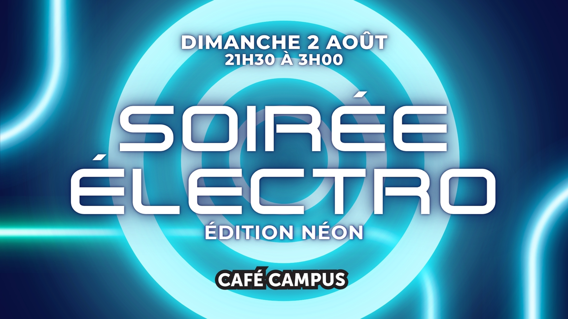 Dimanche ELECTRO au Café Campus - Édition fluo