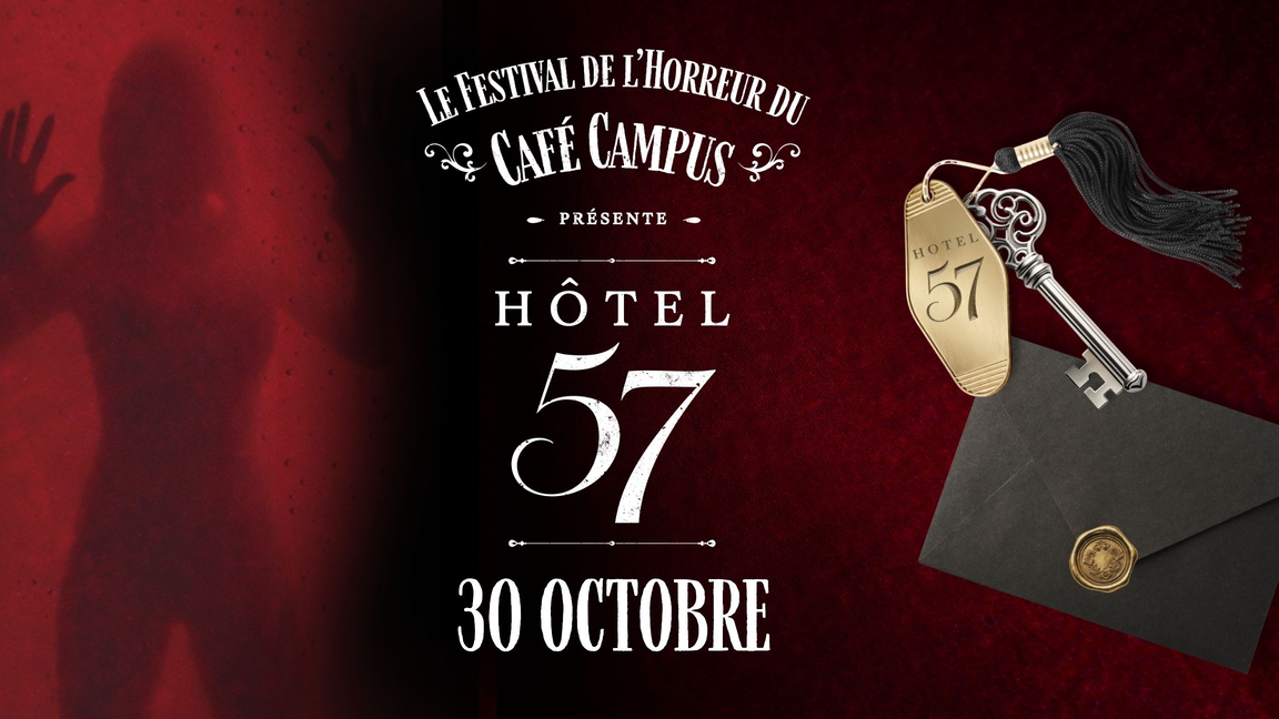 Hôtel 57 : le festival de l'horreur au Café Campus • Soir 1