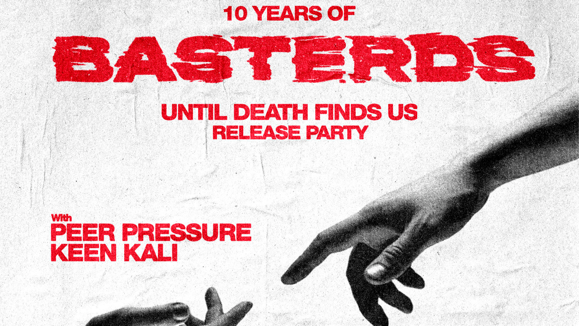 Basterds : Until Death Finds Us release party