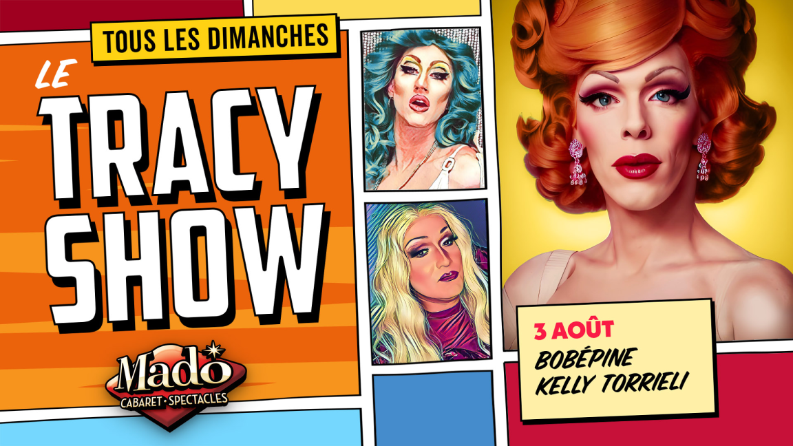 Le Tracy show!