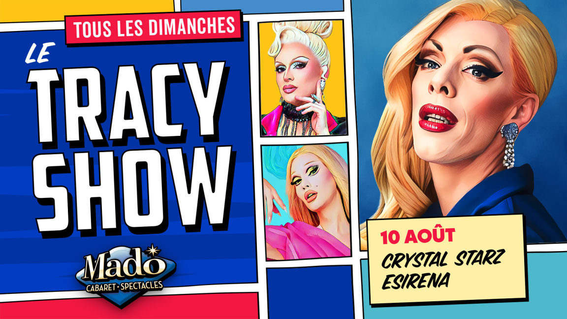 Le Tracy show!