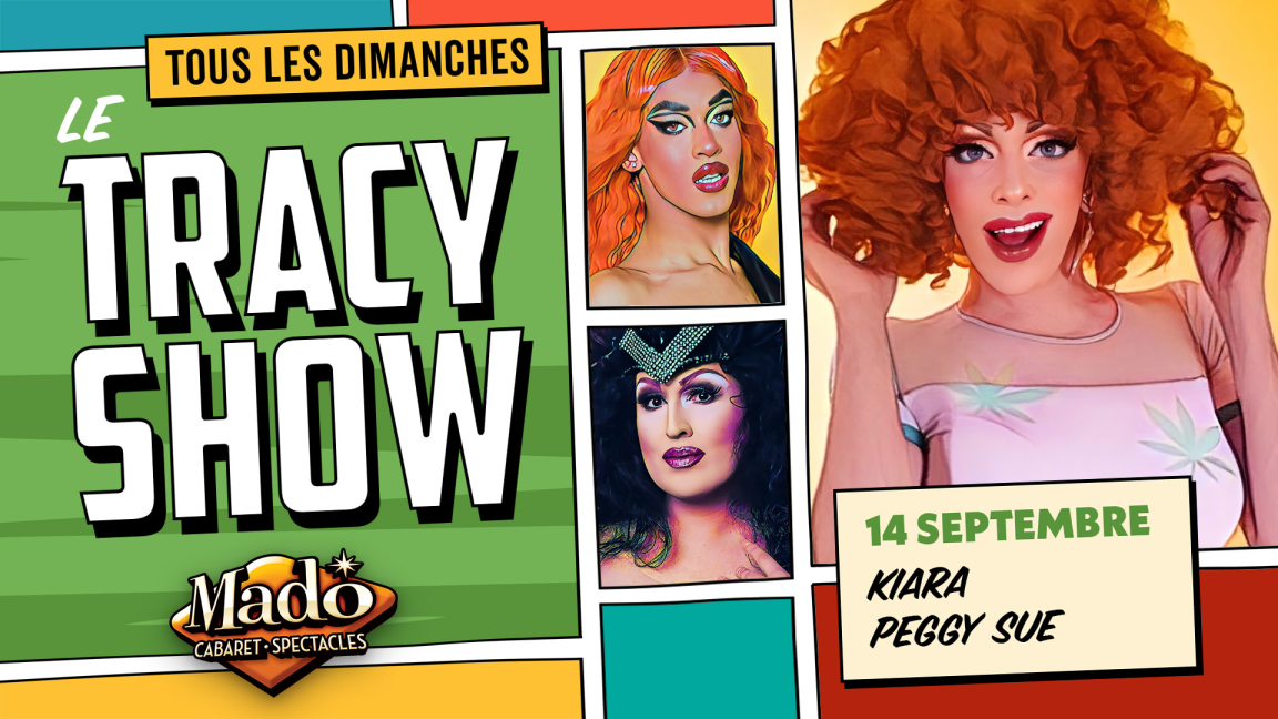 Le Tracy show!