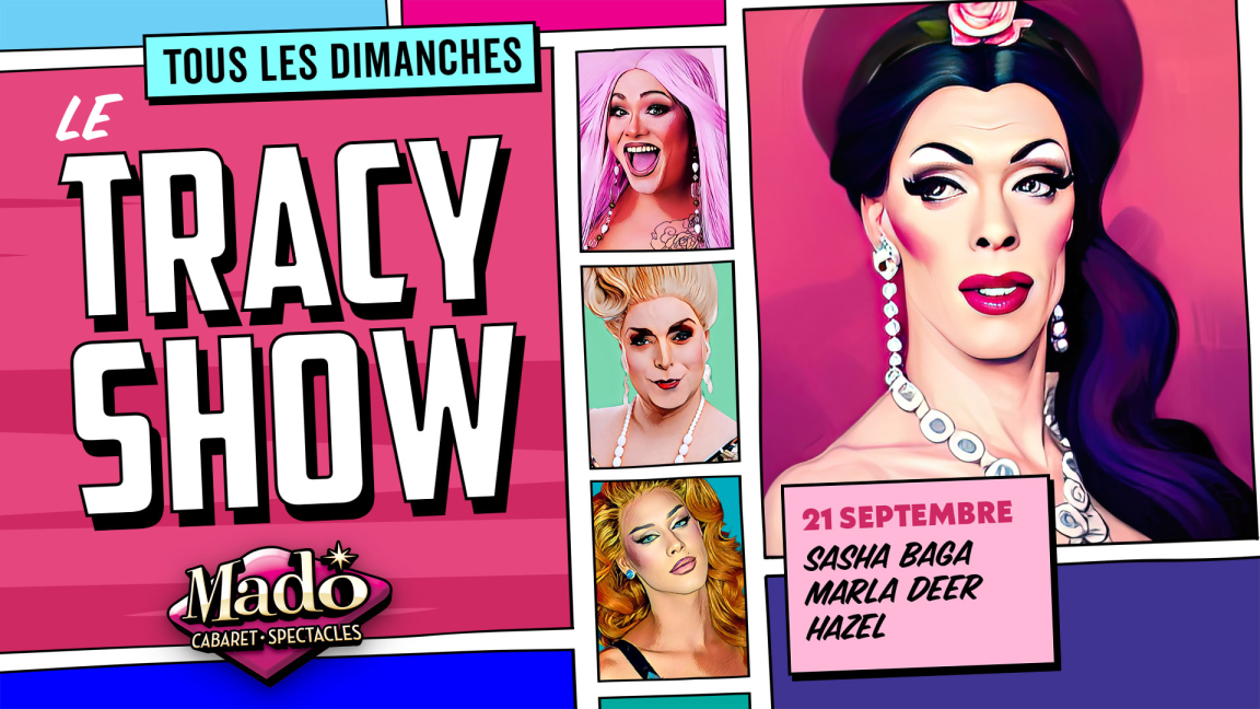 Le Tracy show!