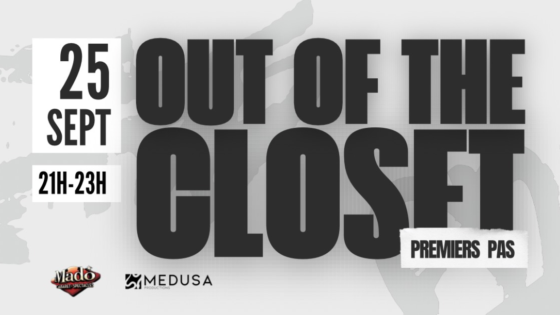 Out Of the Closet : Premiers Pas