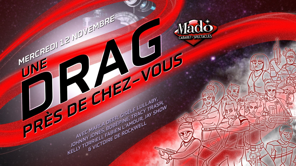 Une drag pres de chez-vous!