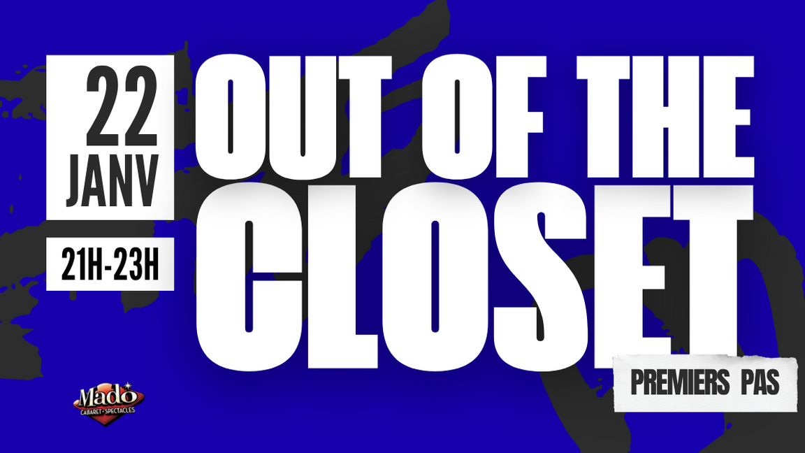 Out Of the Closet : Premiers Pas