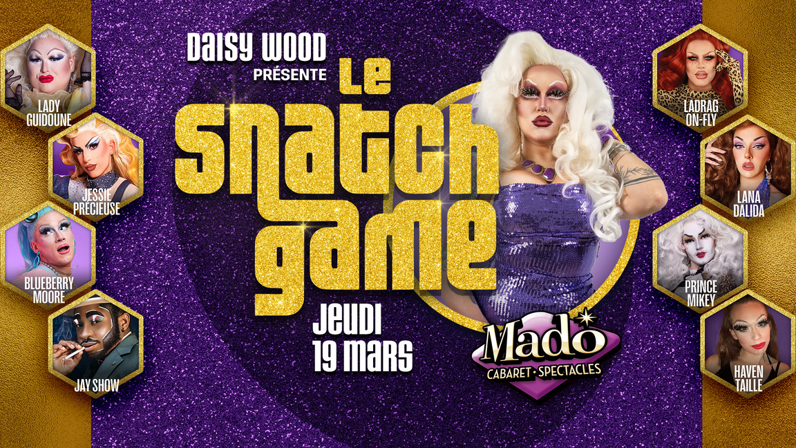 Derek Wood présente Le Snatch Game