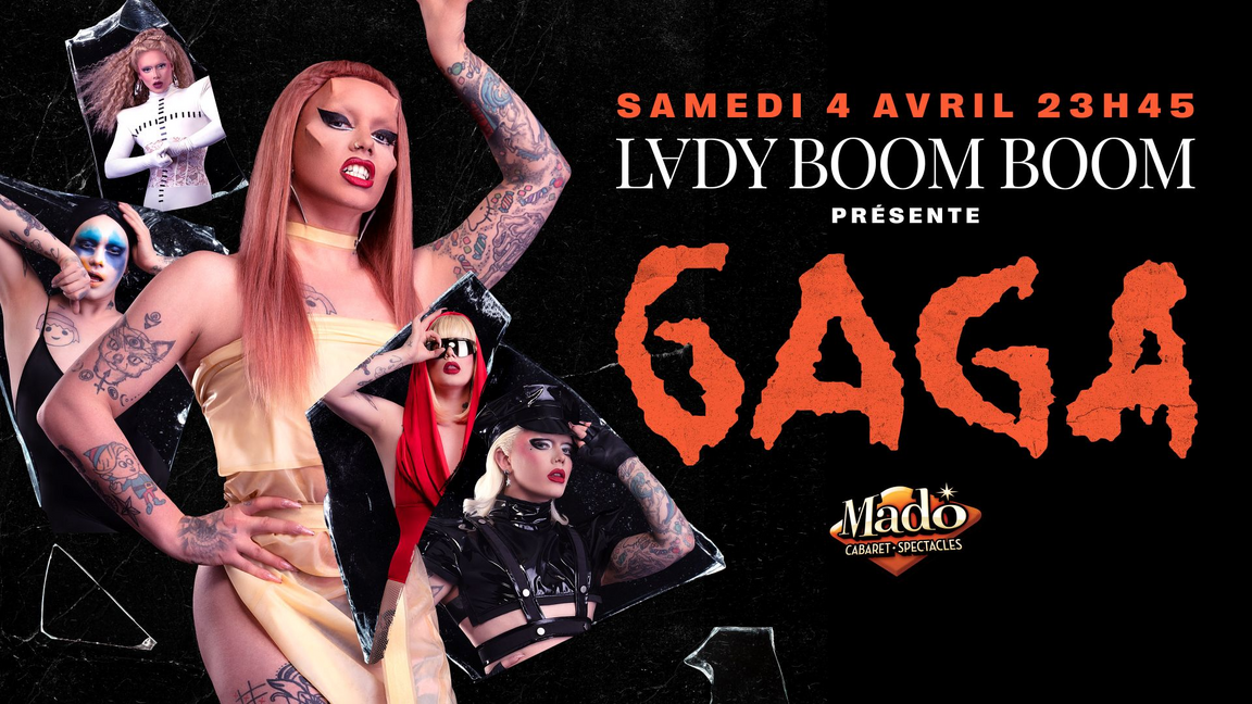 Lady Boom Boom présente : Gaga