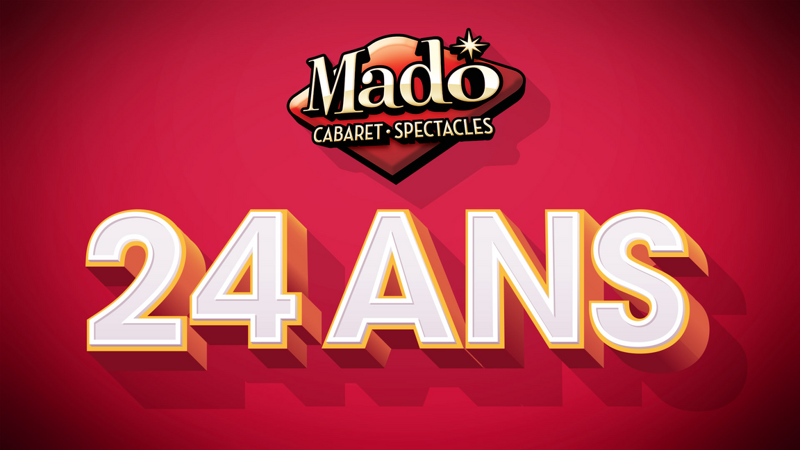 Les 24 ans du Cabaret Mado