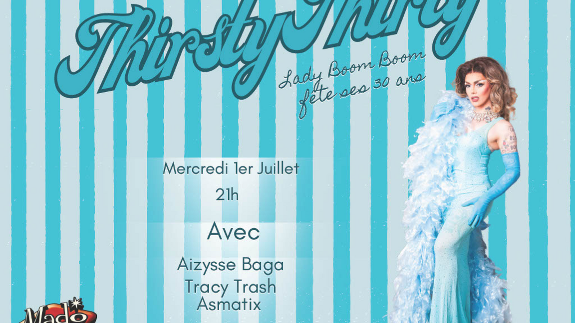 Thursty Thirdty: Les 30 ans de Boom!