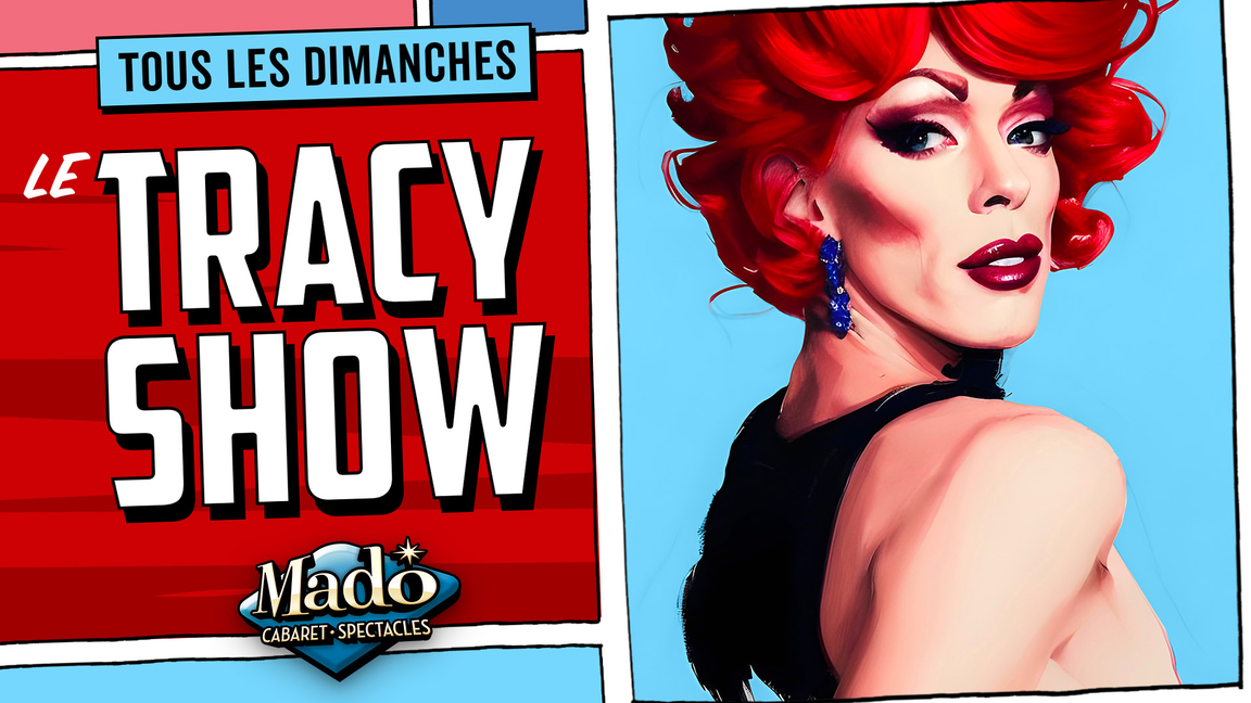 Le Tracy Trash show