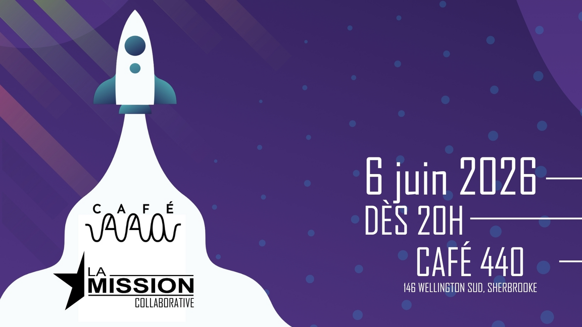 La Mission collaborative - Café 440 (6 juin)