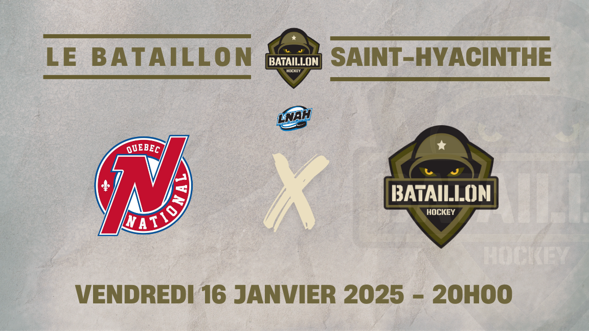 Le Bataillon x Le National de Québec