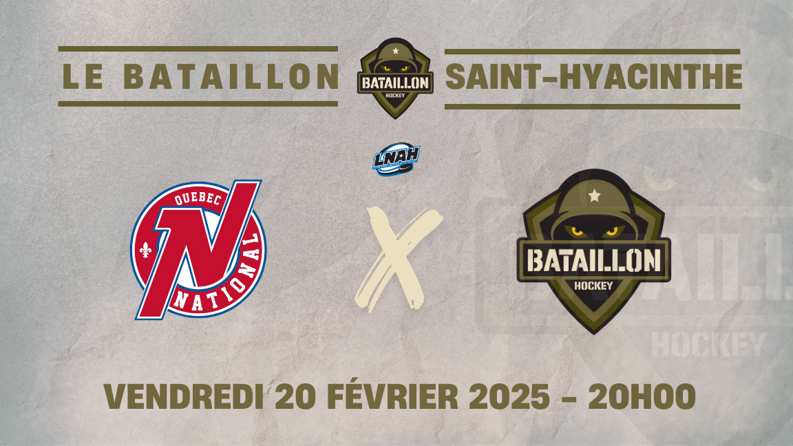Le Bataillon x Le National de Québec