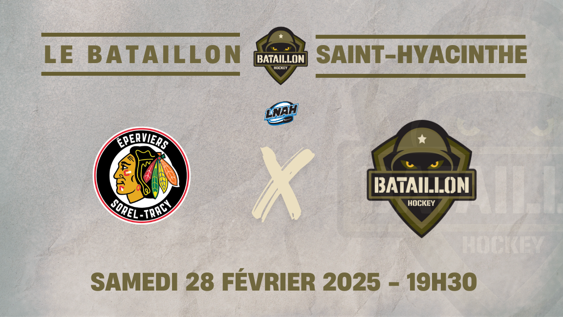 Le Bataillon x Les Éperviers de Sorel-Tracy