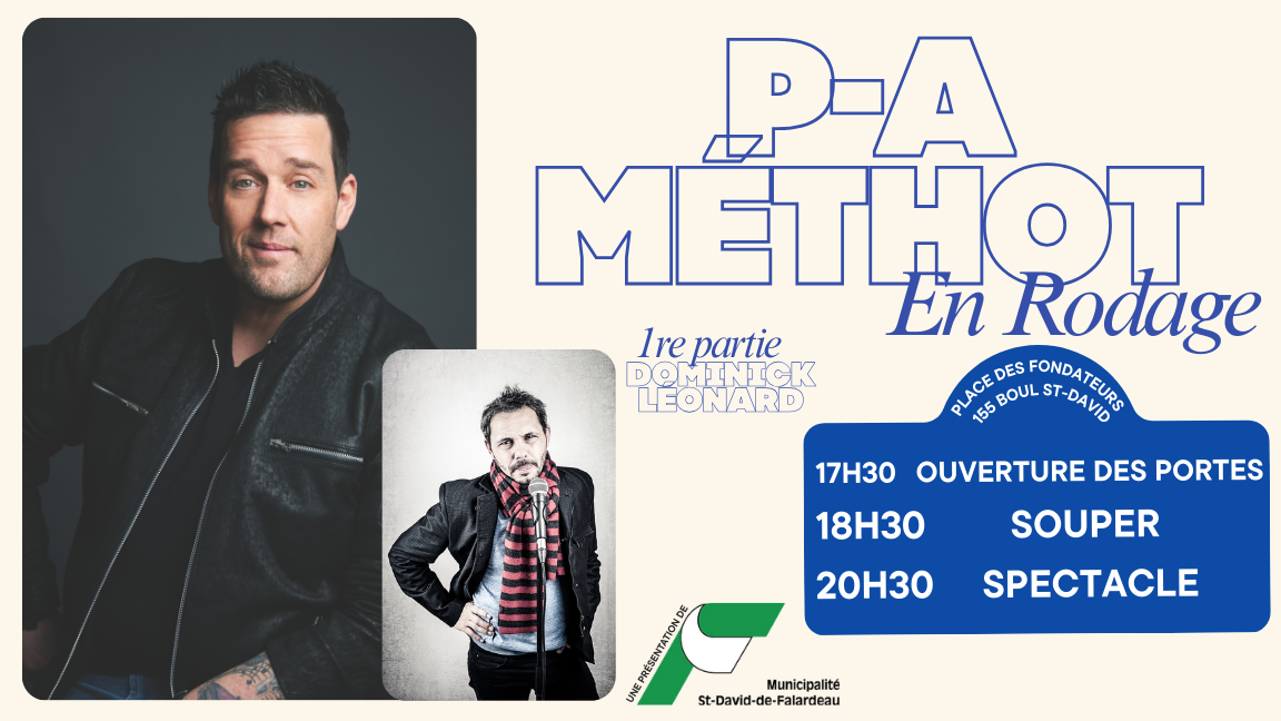 Souper/Spectacle P-A Méthot