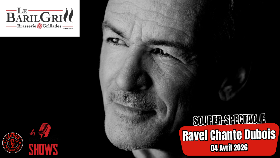 Souper-Spectacle / Ravel Chante Dubois