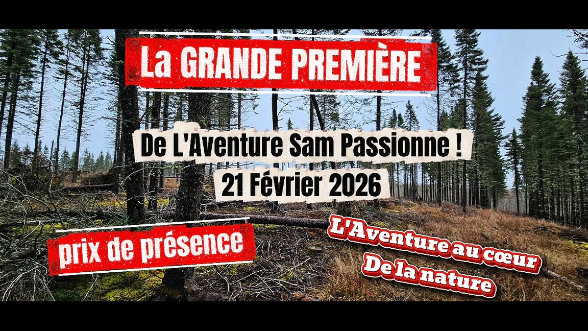 La GRANDE première de L'Aventure Sam Passionne