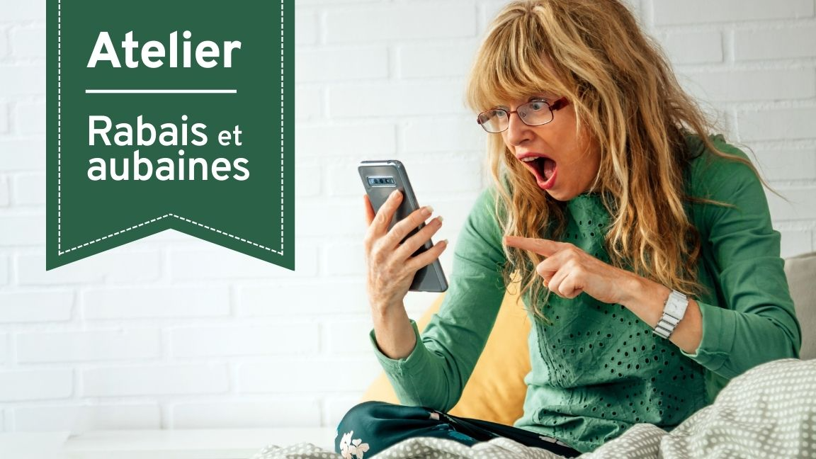 Rabais et aubaines: comment les dénicher?
