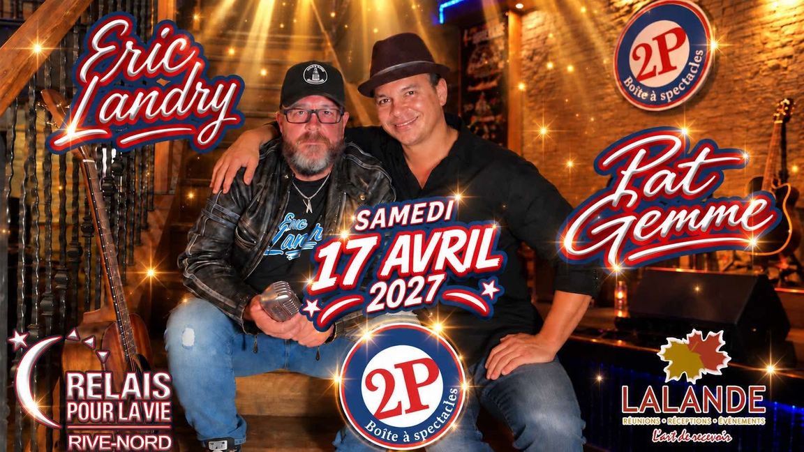 Pat Gemme/Eric Landry & Le 2 Pierrots pour une bonne cause ❤️