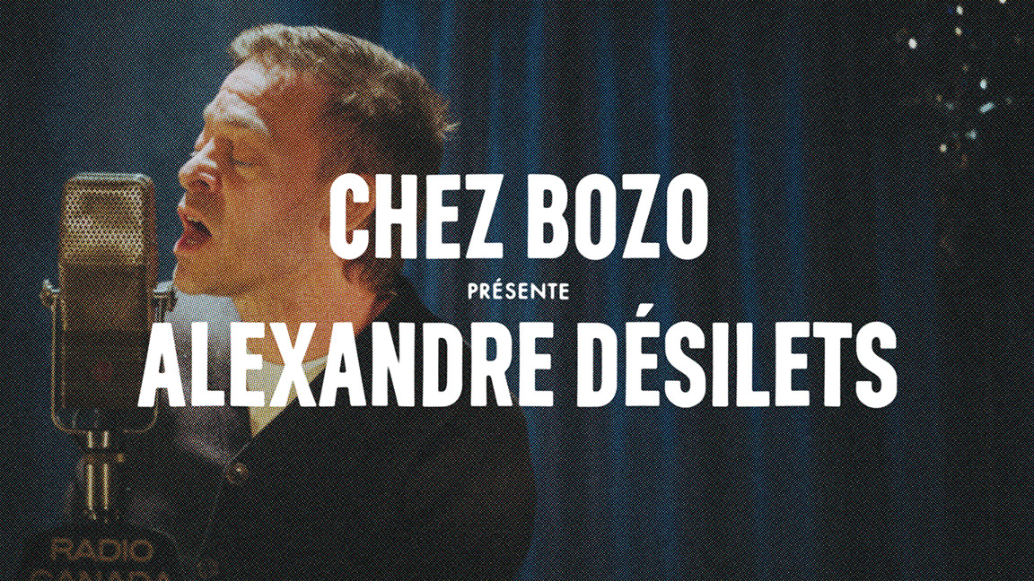 Alexandre Désilets Chez Bozo