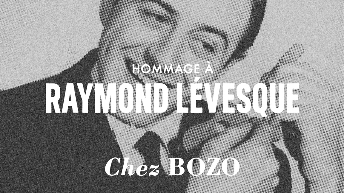 Hommage à Raymond Lévesque
