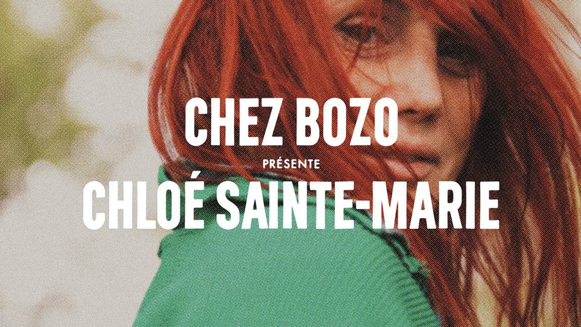 Chloé Sainte-Marie Chez Bozo