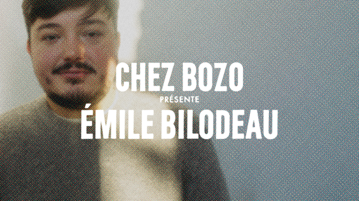 Émile Bilodeau Chez Bozo