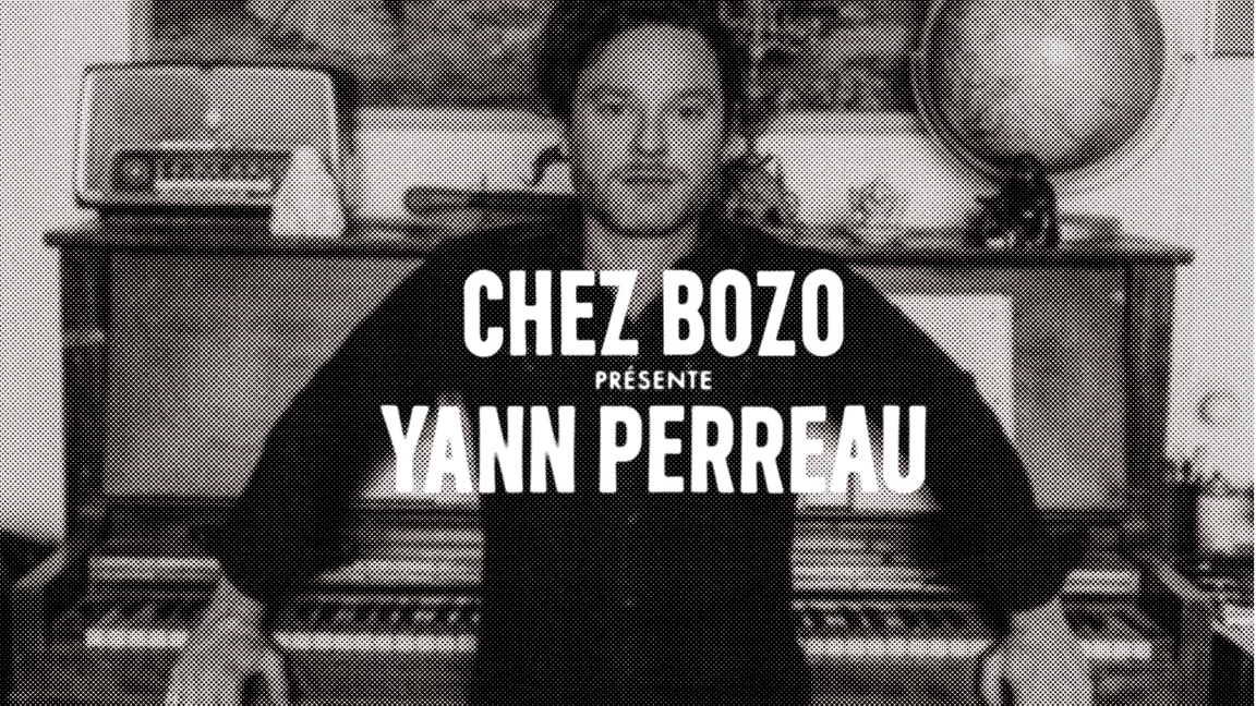 Yann Perreau Chez Bozo