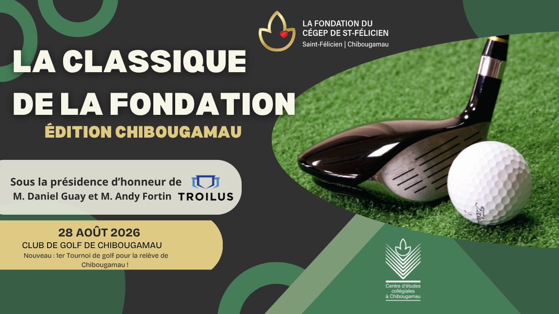 LA CLASSIQUE DE GOLF DE LA FONDATION - ÉDITION CHIBOUGAMAU