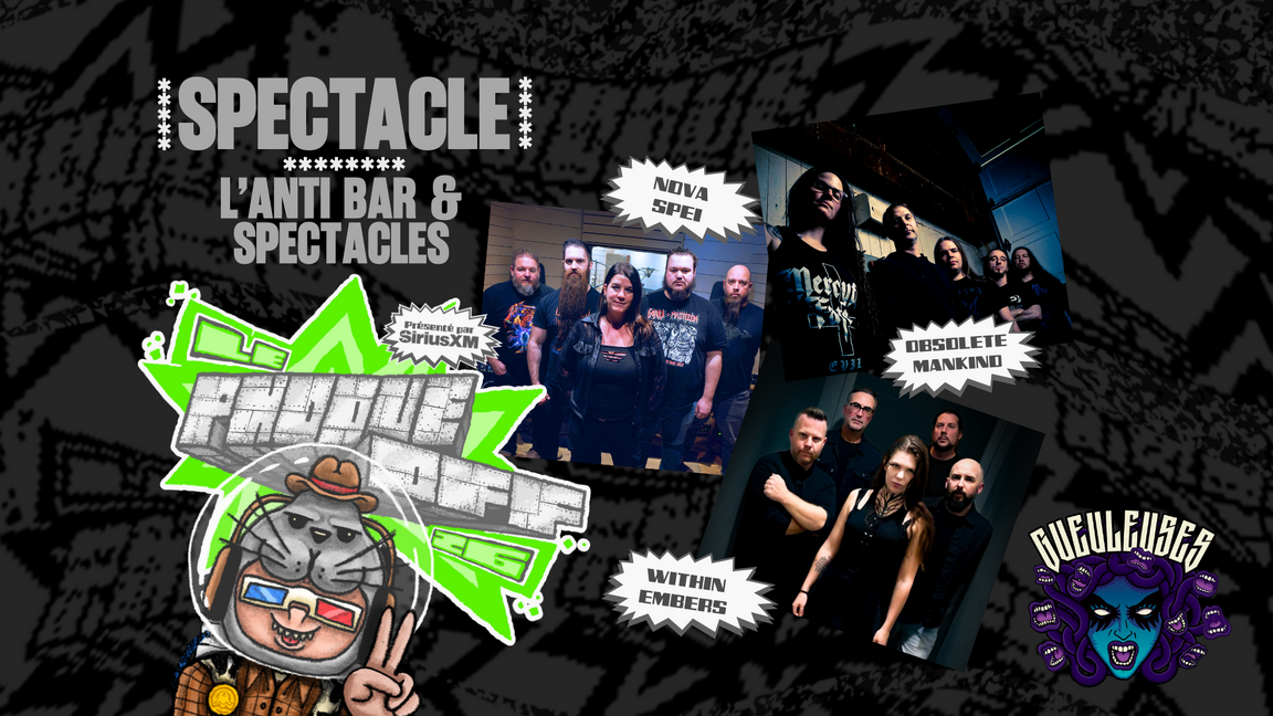 SOIRÉE GUEULEUSES | Nova spei + Obsolete Mankind + Within Embers // Le Phoque OFF 2026