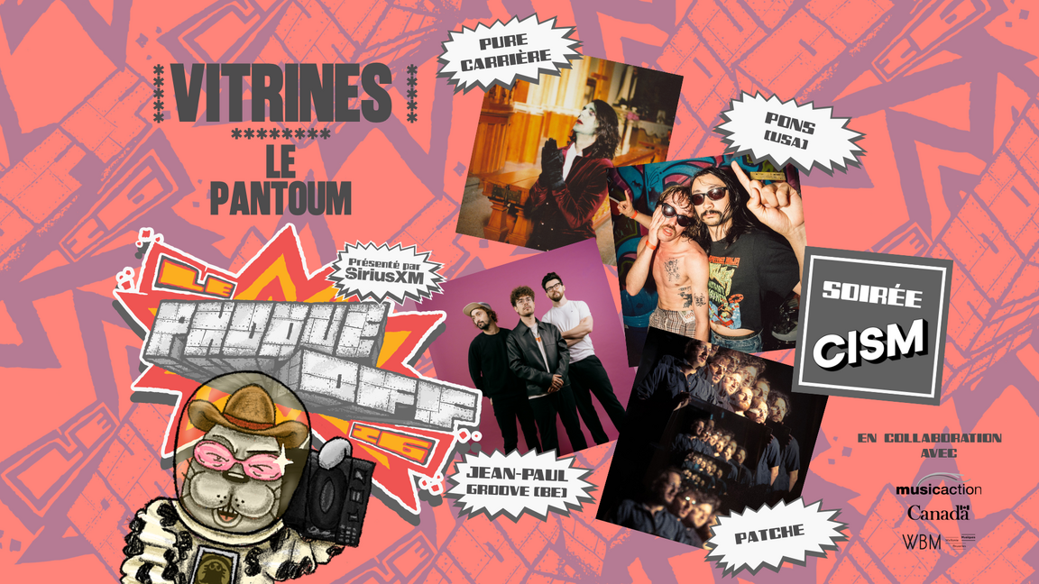 SOIRÉE CISM // Pure Carrière  + PONS + Jean-Paul Groove + PATCHE // Le Phoque OFF