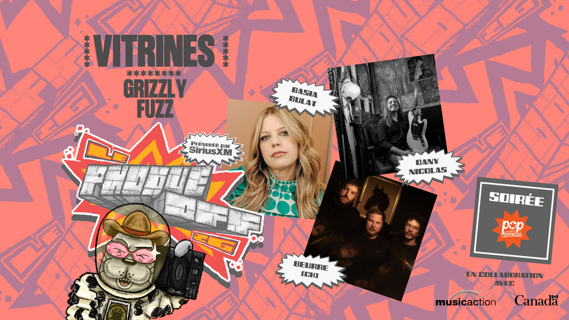 Soirée POP Montréal // Basia Bulat + Dany Nicolas + Beurre // Le Phoque OFF 2026