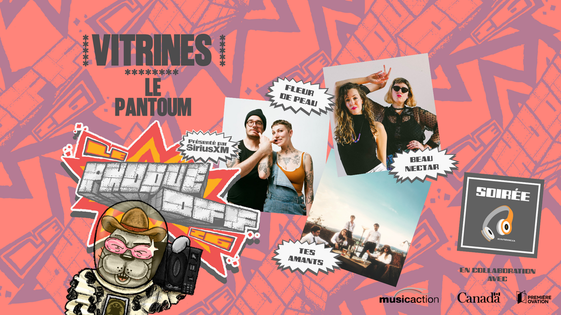 Soirée Ecoutedonc.ca  | Fleur de Peau + Beau Nectar + Tes Amants // Le Phoque OFF