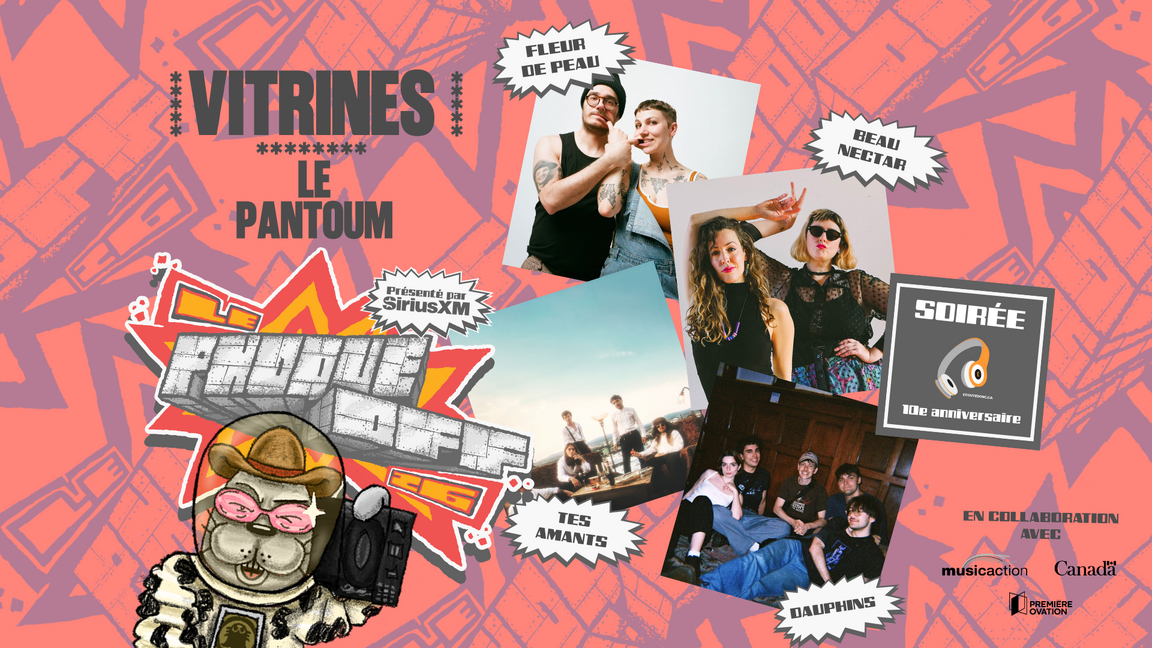 Soirée Ecoutedonc.ca  | Fleur de Peau + Beau Nectar + Tes Amants + Dauphins // Le Phoque OFF