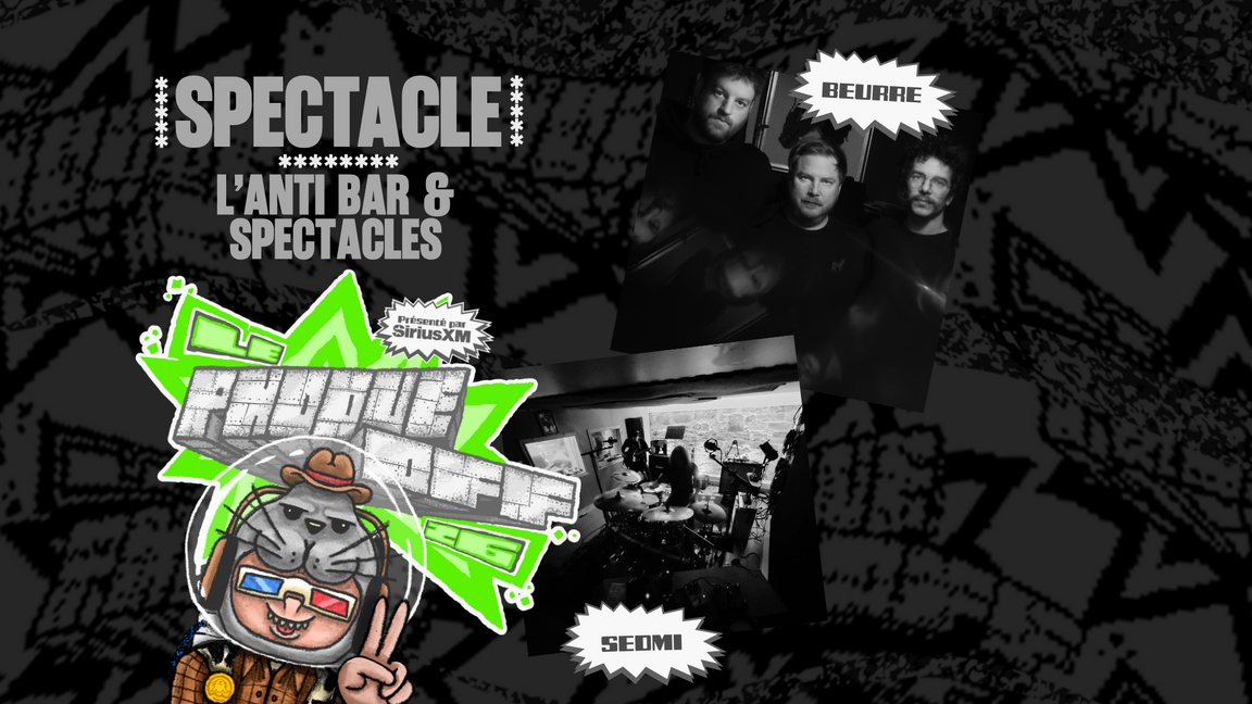 Beurre + Sedmi // Le Phoque OFF