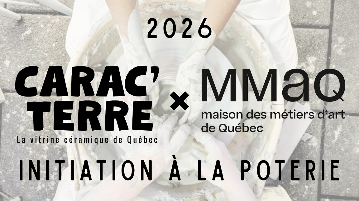 Initiation à la poterie - 1h tournage | Jeudi 16 juillet - MMAQ / 16 ans et +