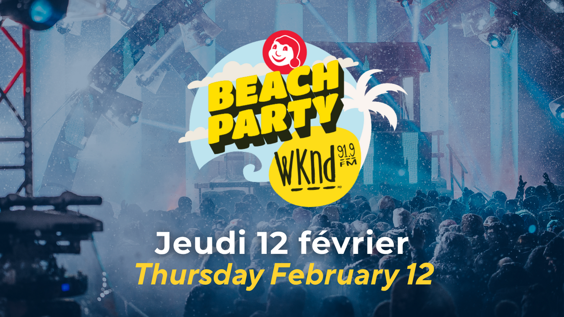 Zone Avant-Scène - Beach party WKND