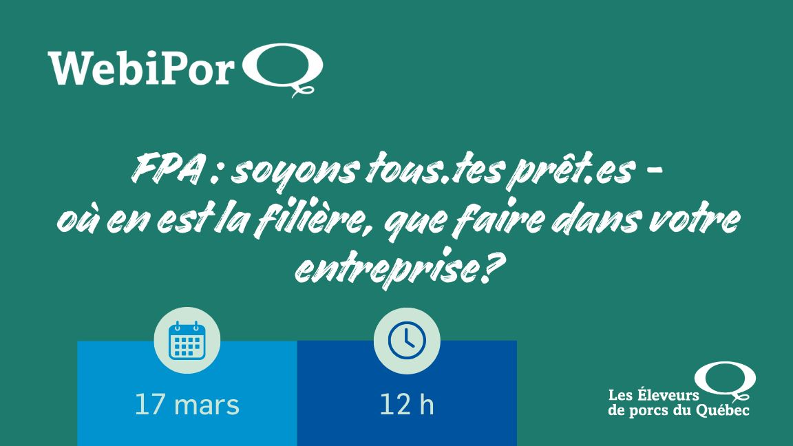WebiPorQ - FPA : soyons tous.tes prêt.es - où en est la filière, que faire dans votre entreprise?