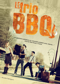 Série Coup de Coeur: Trio BBQ