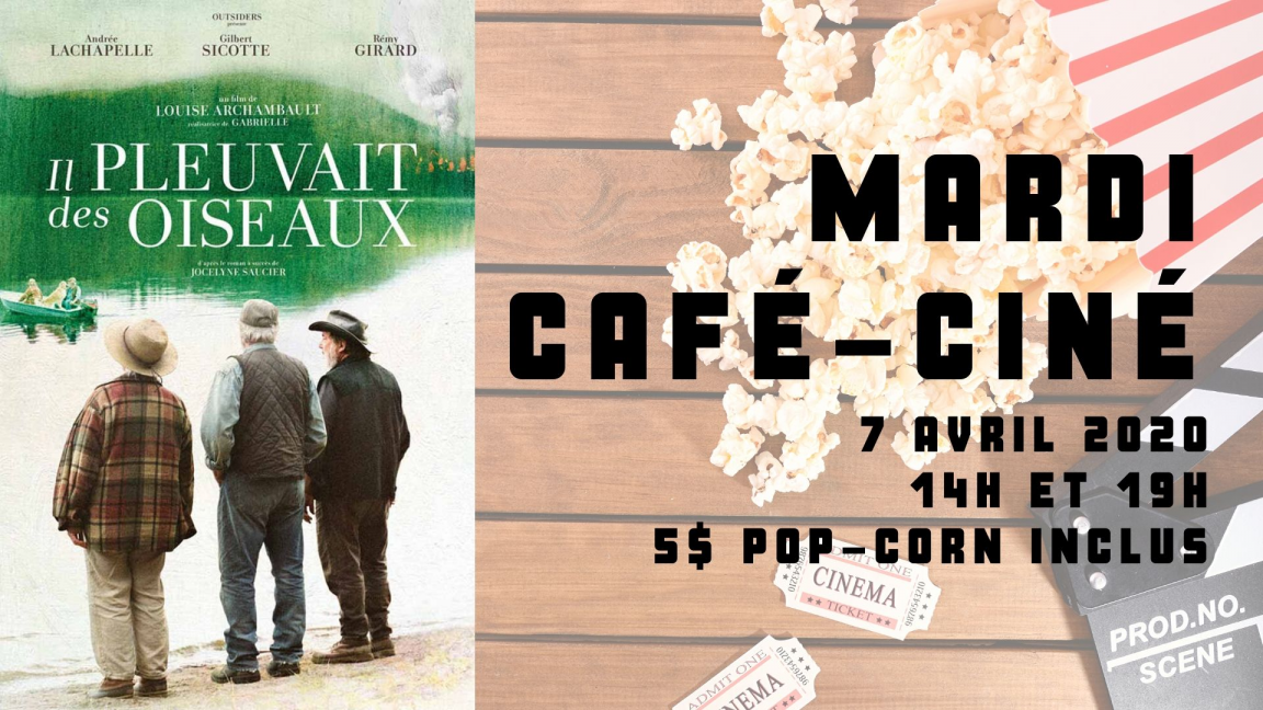 RELOCALISÉ - Café-ciné : Il pleuvait des oiseaux