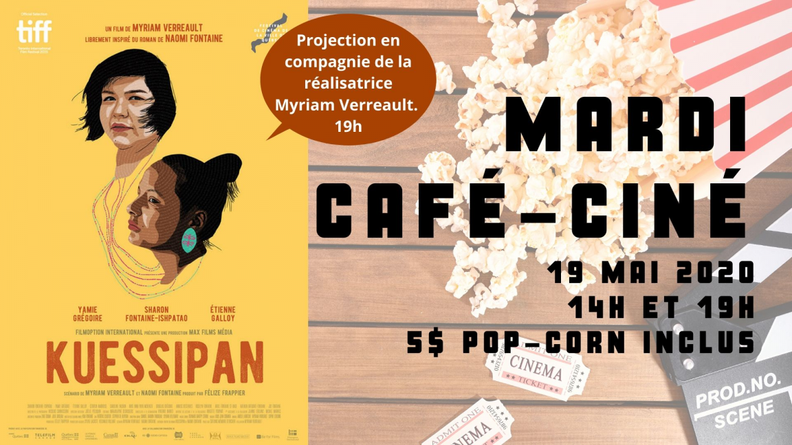 RELOCALISÉ - Café-ciné : Kuessipan