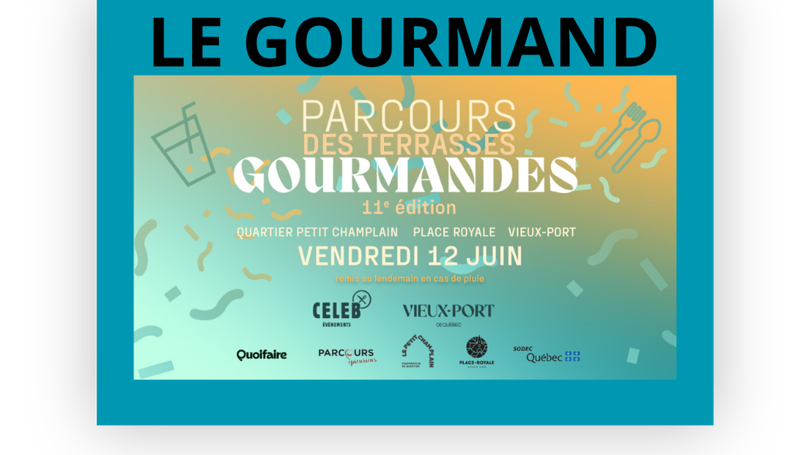 Parcours des Terrasses Gourmandes 2026 - Le Gourmand