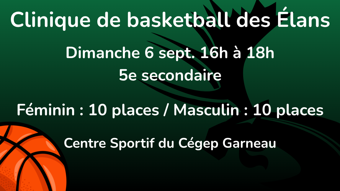 Clinique basketball des Élans : dimanche 6 sept (5e secondaire)