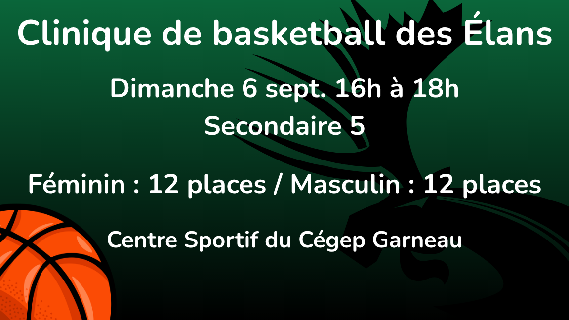 Clinique basketball des Élans : dimanche 6 sept (5e secondaire)
