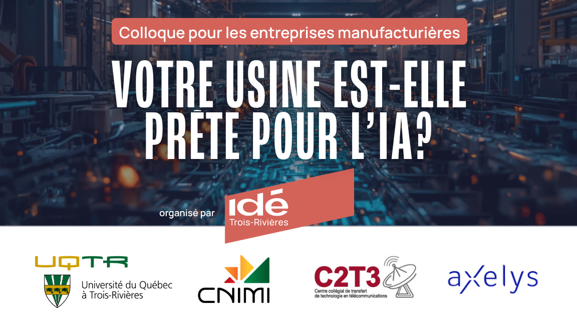 Colloque VOTRE USINE EST-ELLE PRÊTE POUR L'IA?