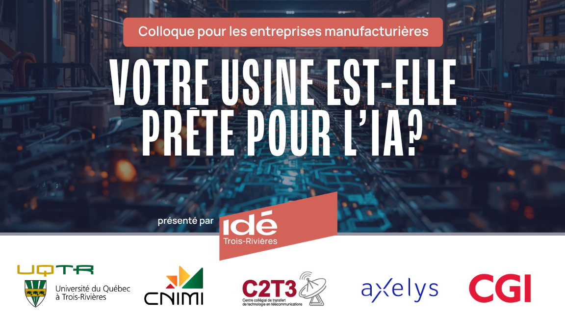 Colloque VOTRE USINE EST-ELLE PRÊTE POUR L'IA?